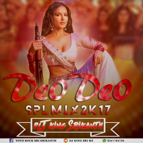 DEO_DEO NEW 2K17 MIX BY DJ KING SRIKANTH SAIDABAD