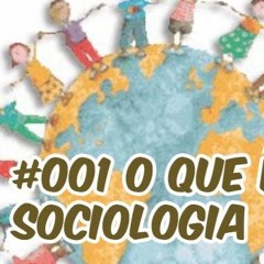 Ep001 Café com Sociologia - O que é sociologia