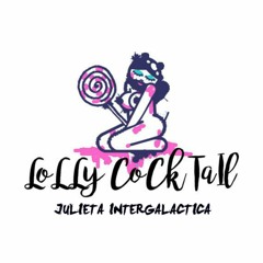Julieta Intergalactica at LOLLYCOCKTAIL 5/11 Part I