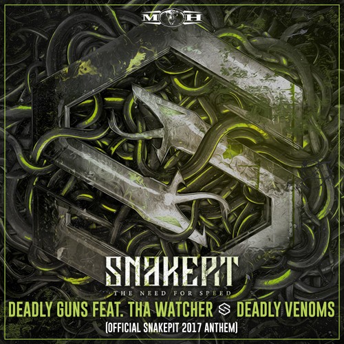 [MOHDIGI217] Deadly Guns Ft. Tha Watcher - Deadly Venoms (Official Snakepit 2017 Anthem)