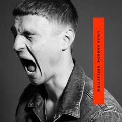 LOUIS SAMSON - REFLECTION