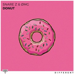 Snare Z & ØMG - Donut