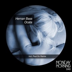 Hernan Bass - Ocata (Original Mix) Clip