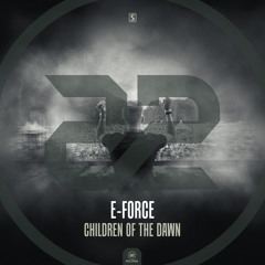 E-Force - Children Of The Dawn (Teaser)