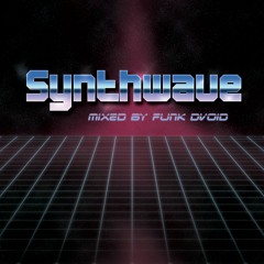 Synthwave Vol 1. mixed by Funk D'Void
