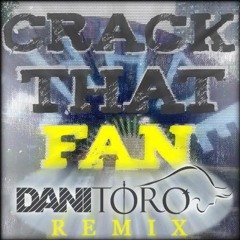 SHADE - CRACK THA FAN feat. ALAN T - Dani Toro SW Miami remix