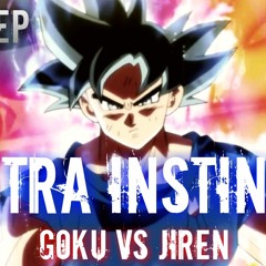 Ultra Instinct (Goku vs Jiren)[Dubstep Remix]HD