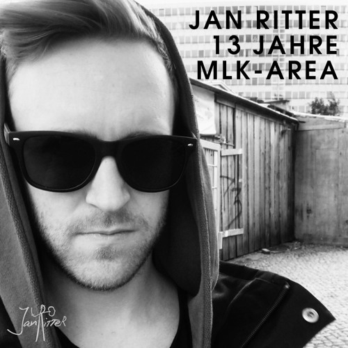 Jan Ritter - 13 Jahre MLK-Area