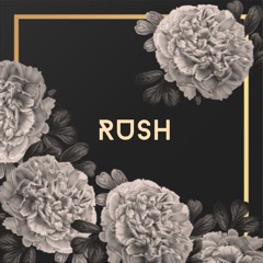 RUSH