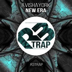 AvishaYork - New Era (Original Mix) OUT NOW