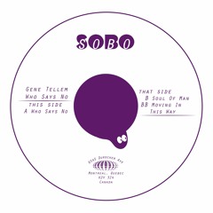 SOBO004 - Gene Tellem - "Who Says No"