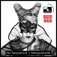 No Sequence - Masquerade