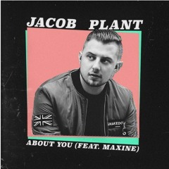 About You by Jacob Plant feat. Maxine (Wainscott Remix) [FREE DOWNLOAD]