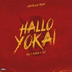 Hallo Yokai - ft.  Kaza. Tiz