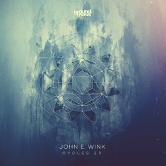 John E. Wink - Cycles [Premiere]