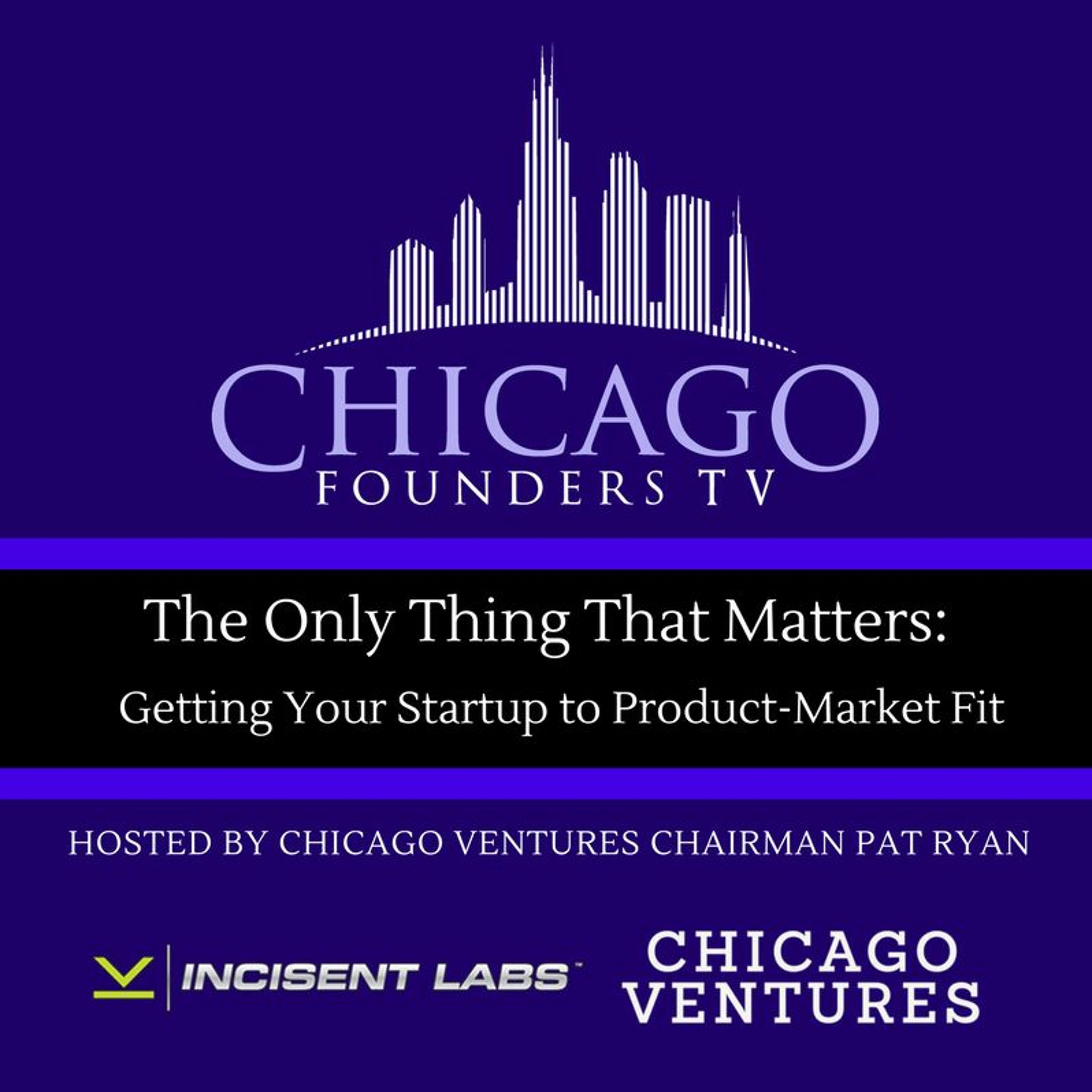 Chicago Founders TV: Insights from Top Founders