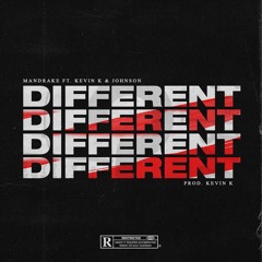 Different Feat. Kevin K & John$on (prod. Kevin K)