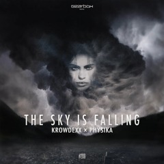 GBD209. Krowdexx & Physika - The Sky Is Falling