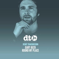 Gary Beck - Round My Place