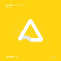 Nay Jay - Ninety Seven (Original Mix) [OUT NOW]