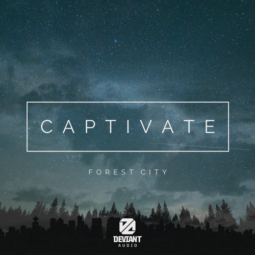 Captivate - Forest City [Free Download]