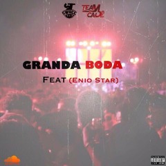 Granda Boda(Feat. EnioStar)