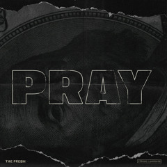 Pray