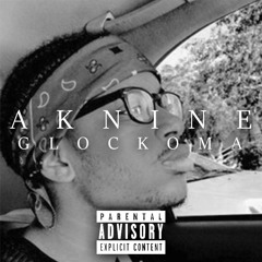 AKNiNe- Glockcoma