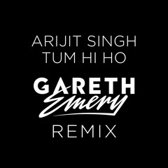 EXCLUSIVE: Arijit Singh - Tum Hi Ho (Gareth Emery Remix)