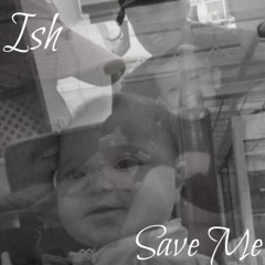 Save Me (Freestyle)