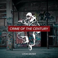 Crime Of The Century