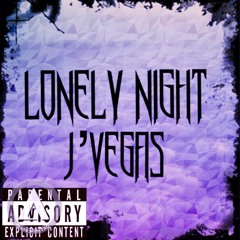 J'Vegas Lonely Nights