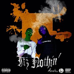 Itz Nothin' Ft Trizz (Prod by CioMadeTheTrack)