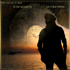 Bob Sinclar Ft. Akon - Til The Sun Rise Up (Jay Eskar Remix)