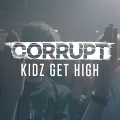 Kidz Get High