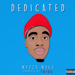 Dedicated (Prod. by Twigg)