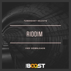★ TuneBoost Selects: Riddim - Free Downloads ★