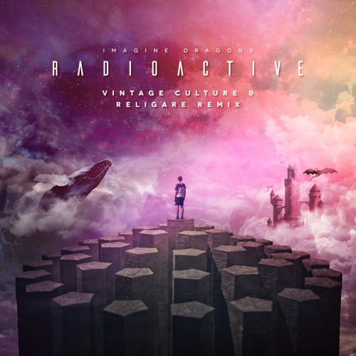 Imagine Dragons Radioactive Lyrics Imagine Dragons Radioactive Lyrics