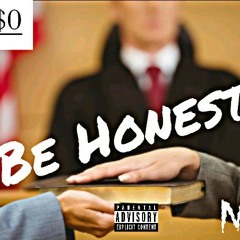 Be Honest -Peso