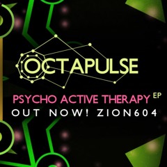 Octapulse - Psycho Active Therapy (Psycho Active Therapy EP)