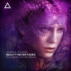 Junkie XL & Sasha - Beauty Never Fades (Synthetic System Remix)