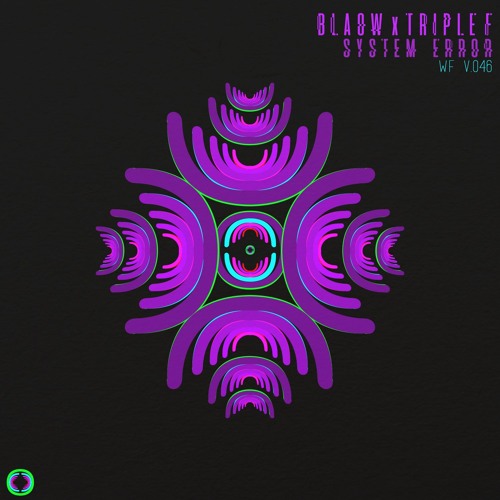 BLAOW! X Triple F - System Error