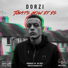 Dorzi - That's How it is (Prod. by Jae Depz)