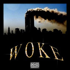 WOKE (2017) FULL TAPE