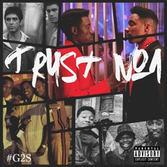 TrustNo1 Feat T Nasty