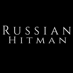 Russian Hitman - The Hit