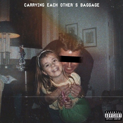 Carrying Each Other's Baggage (Prod. By Yusei)