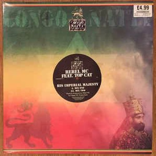 Rebel MC Feat Top Cat - His Imperial Majesty