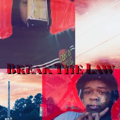 Break The Law (Feat. Warrior)