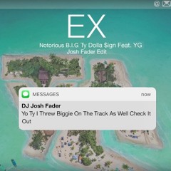 Only Ex - Biggie Ft Ty Dolla Sign & YG